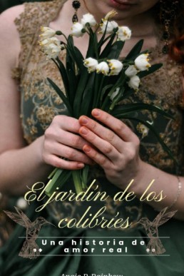 El Jardín de los Colibríes (Spanish Edition)