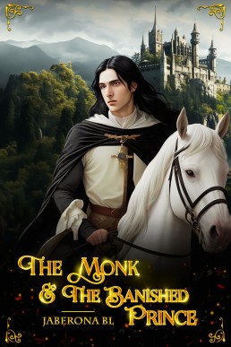 The Monk and the Banished Prince: MM Historical Fantasy Romance