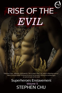 Rise of the Evil (Superheroes Enslavement 5)