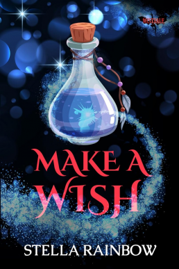 Make A Wish (Mistvale Spinoff 5, 2024 Ed.)