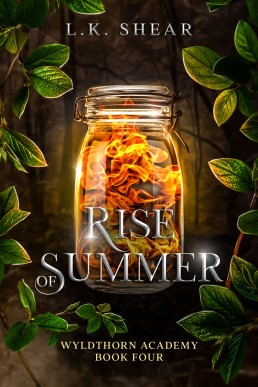 Rise of Summer: Wyldthorn Academy Book Four