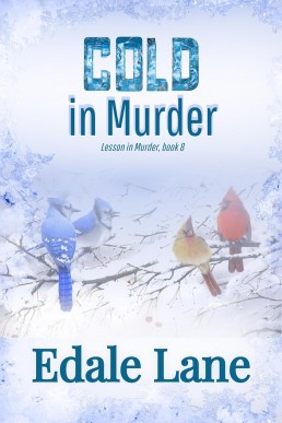 Cold in Murder: Lessons in Murder, Book 8