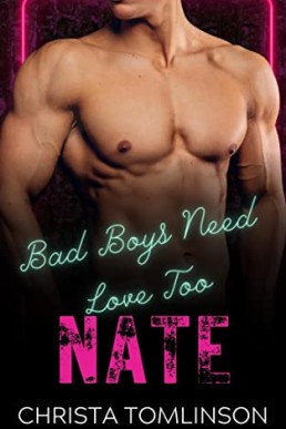 Nate (Bad Boys Need Love Too 2, 2024 Ed.)