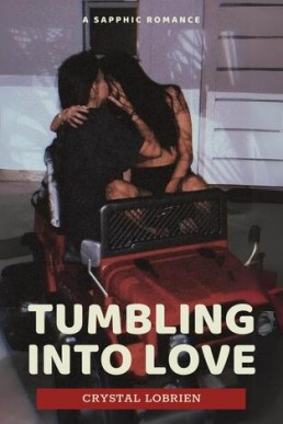 Tumbling into Love: A Sapphic Romance