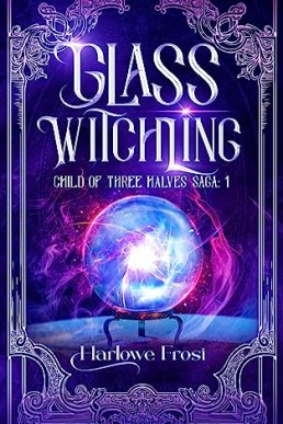 Glass Witchling: 1980s LGBTQ+ Urban Fantasy (Child Of Three Halves Saga #1)