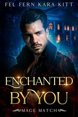 Enchanted by You (Mage Match 1)