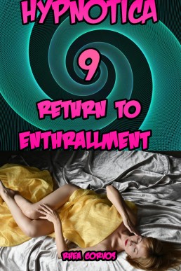 Hypnotica 9: Return to Enthrallment