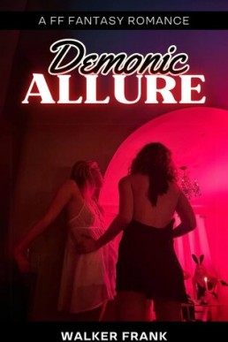 Demonic Allure: A FF Fantasy Romance