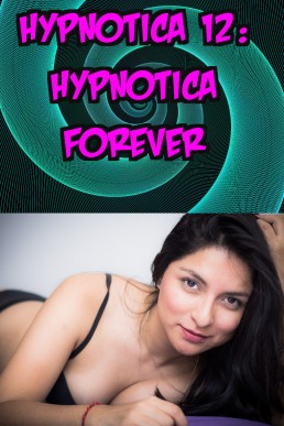 Hypnotica 12: Hypnotica Forever