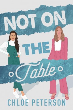 Not On The Table (Billionaire Series Book 5)