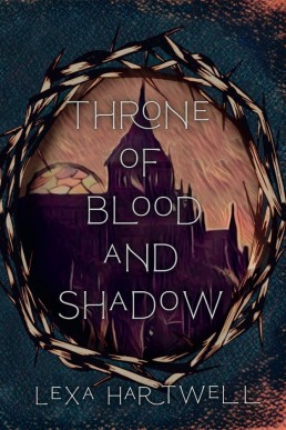 Throne of Blood and Shadow (Child of Prophecy Chronicles Book 1)