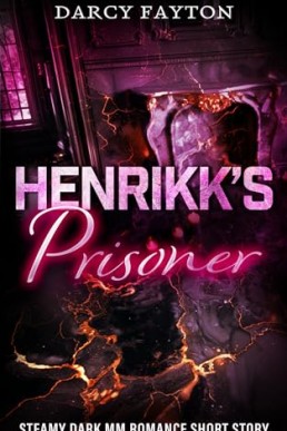 Henrikk's Prisone (Henrikk's Short Story 2)