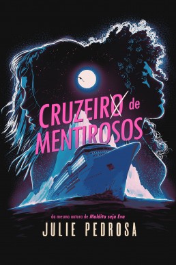 Cruzeiro de Mentirosos (Portuguese Edition)