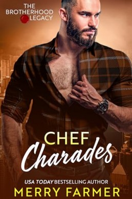 Chef Charades (The Brotherhood Legacy 5)