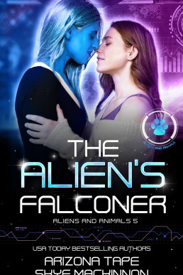 The Alien's Falconer (Aliens and Animals Book 5)