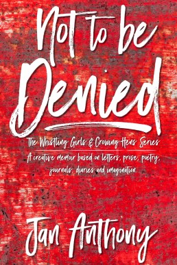 Not to Be Denied (The Whistling Girls and Crowing Hens Series Book 1)