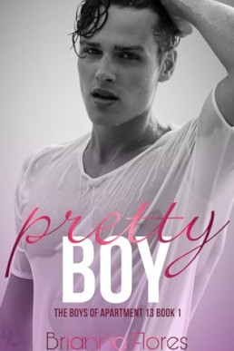 Pretty Boy (The Boys of Apartment 13 #1)