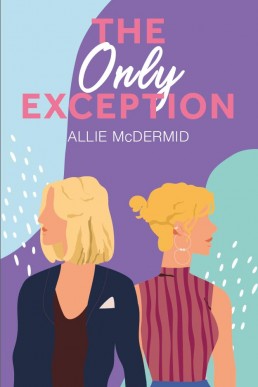 The Only Exception (Bar Orama Book 2)