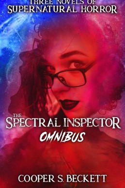 The Spectral Inspector Omnibus: Books I, II, & III