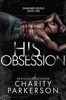 His Obsession (Damaged Devils 10)