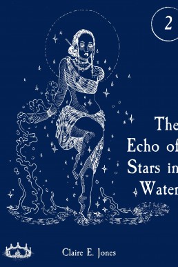 The Echo of Stars in Water: Threads of Destiny 2