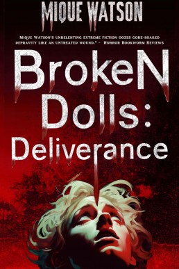 Broken Dolls: Deliverance