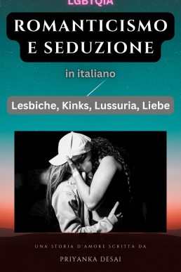 Romanticismo e seduzione (Italian Edition)