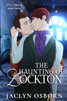 The Haunting of Lockton (Ivy Grove 3)