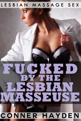 Fucked by the Lesbian Masseuse