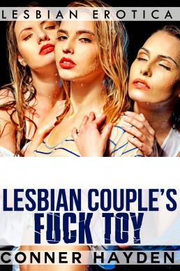 Lesbian Couple’s Fuck Toy