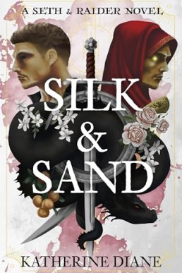 Silk & Sand (Seth & Raider 1)