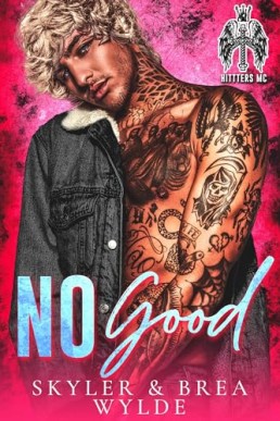 No Good (The Hitters MC Club 2)