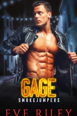 Gage (Smokejumpers 4)