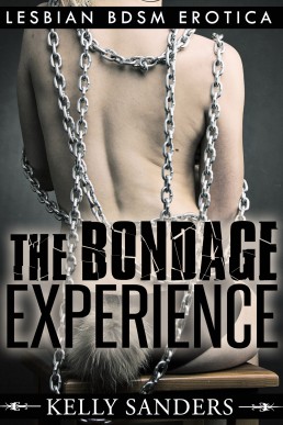 The Bondage Experience