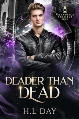 Deader than Dead (Paranormal Problems Necromancers 1)