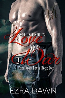 All is Fair in Love and War (Forbidden Loves 1)