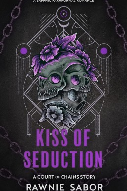 Kiss of Seduction (Court of Chains #2)