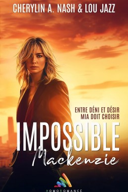 Impossible Mackenzie (French Edition)