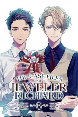 The Case Files of Jeweler Richard Vol. 6