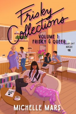 Frisky Collections Volume 1