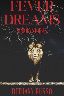 Fever Dreams: Spooky Stories