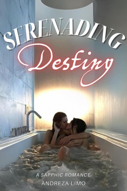 Serenading Destiny: A Sapphic Romance