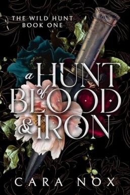 A Hunt of Blood & Iron (The Wild Hunt 1)