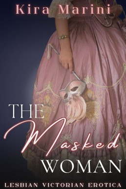 The Masked Woman: Lesbian Victorian Erotica