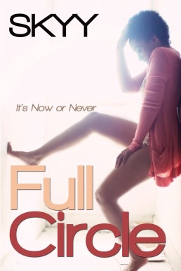 Full Circle (Choices Series Book 4)