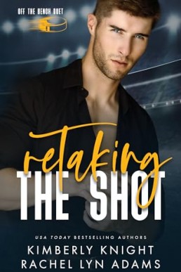 Retaking the Shot (Off the Bench Duet 2)