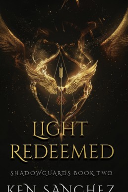 Light Redeemed (Shadowguards 2)