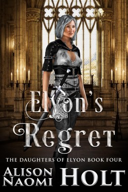 Elyon's Regret (The Daughters of Elyon Book 4)