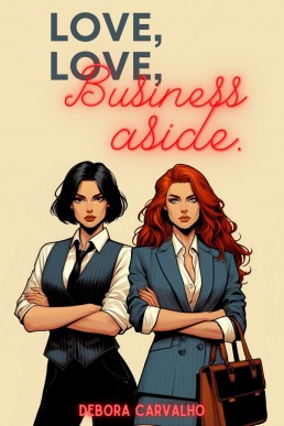 Love, Love, Business Aside