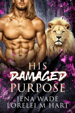 His Damaged Purpose (Asilo Pride 5)